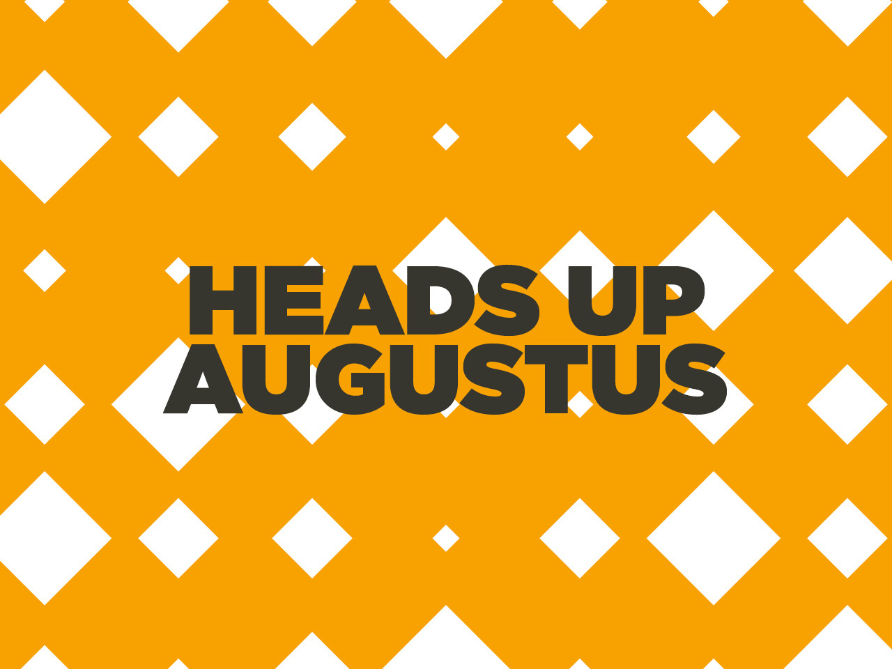 headsup2025-augustus.jpg